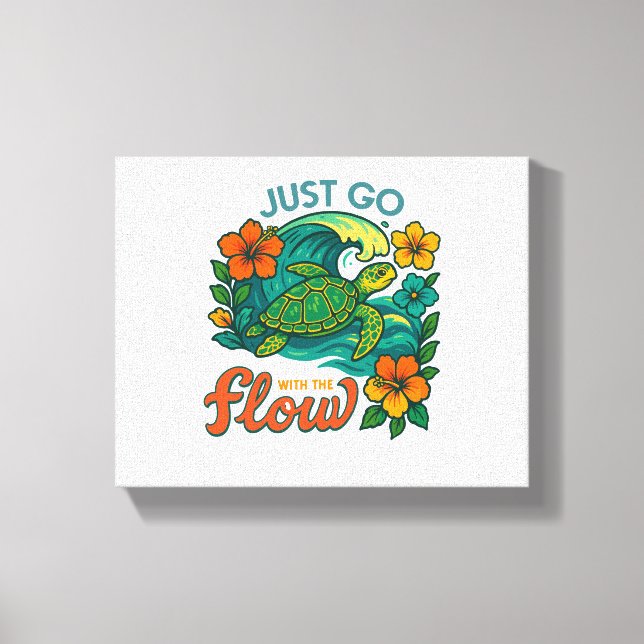 Geh einfach mit der Flow Turtle Leinwanddruck (Vorderseite)