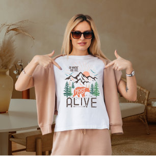 Geh hin, wo du dich fühlst T-Shirt
