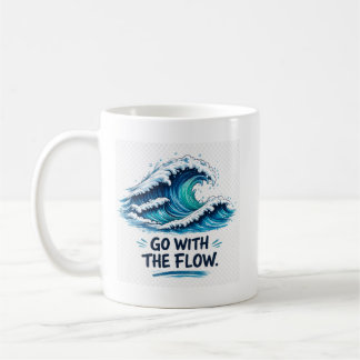 Geh mit dem Fluss Ozeanwelle Inspirationsdesign Kaffeetasse