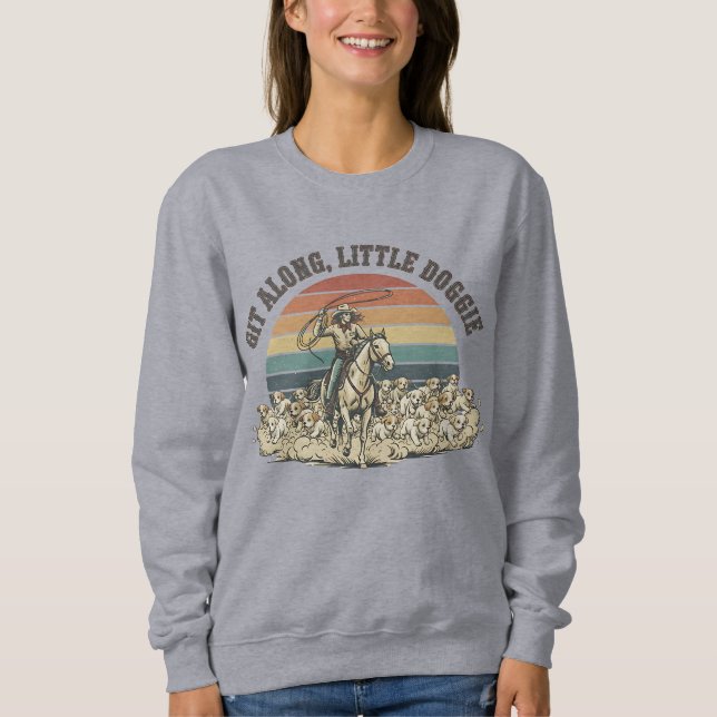 Geh mit, kleines Hündchen Sweatshirt (Vorderseite)
