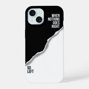 Geh nach links – Fette Motivations-iPhone-Hülle iPhone 15 Hülle