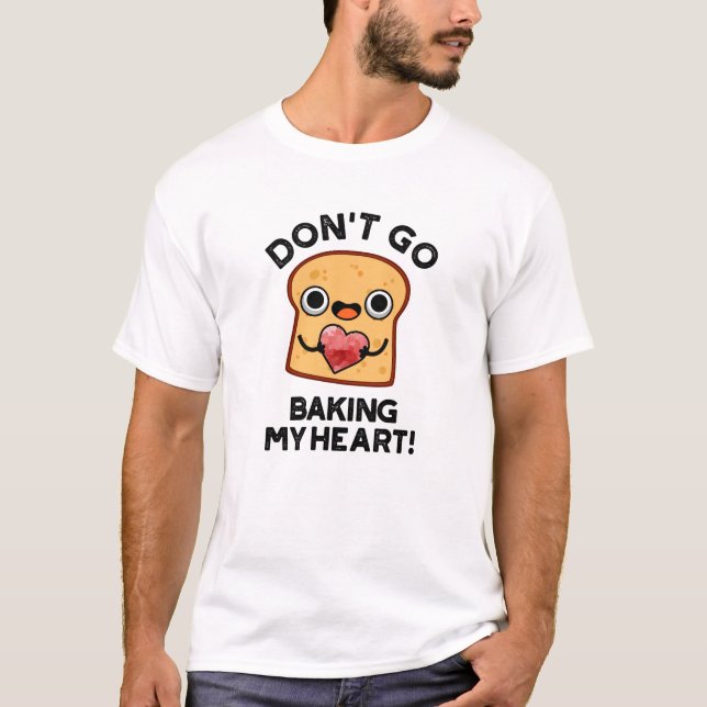 Geh nicht in den sonnigen Brotpuppen. T-Shirt (Vorderseite)