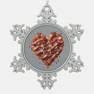 Geh nicht in mein Herz zurück, lustig Schneeflocken Zinn-Ornament