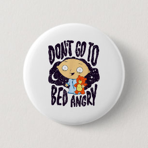 Geh nicht wütend ins Bett, Schlafenszeit Stewie Ca Button