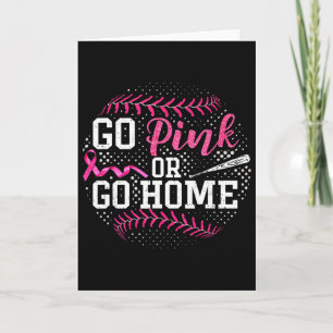 Geh Rosa oder geh nach Hause Brustkrebs Softll Karte