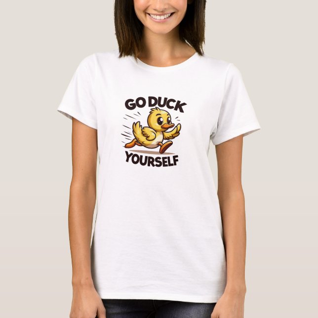 Geh selber Ente laufen lassen T-Shirt (Vorderseite)