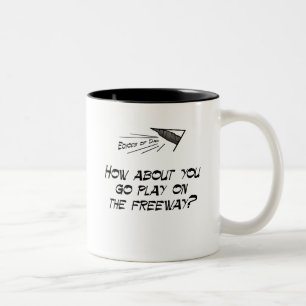 Geh spielen auf der Autobahn Zweifarbige Tasse