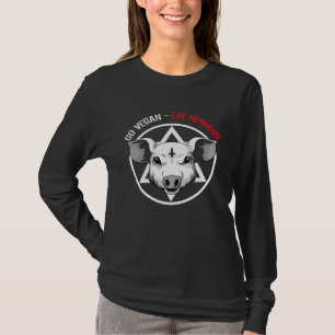 Geh vegan, iss Menschen Satanischer veganer Schwe T-Shirt
