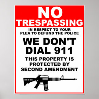Geh weg, entfange die Polizei. Wir wählen nicht 91 Poster