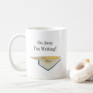 Geh weg, ich schreibe Kaffeetasse