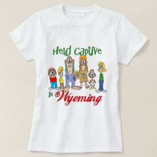 Gehaltener Gefangener in Wyoming T-Shirt