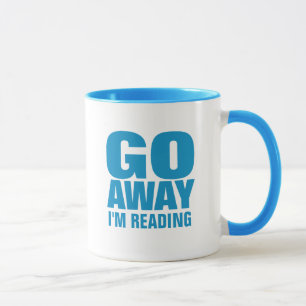 , Gehe ich lese lustige Kaffee-Tassen weg Tasse