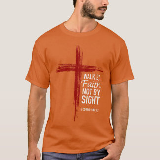 Gehe nach Glauben, nicht nach Sicht christliches K T-Shirt