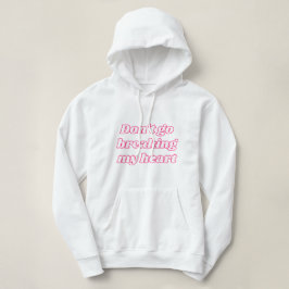 Gehe nicht zu meinem Herzklopfen! Hoodie