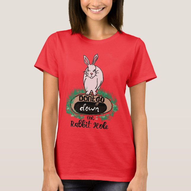 Gehe nicht zum Rotbarsch-T - Shirt der Frauen. (Vorderseite)