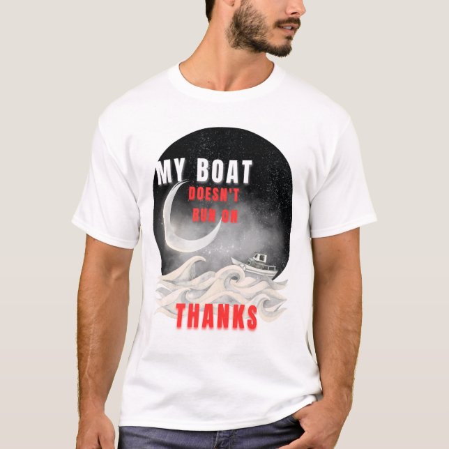 Gehe zu Gespenst! Fett! Dieses "Mein Boot. Meine R T-Shirt (Vorderseite)