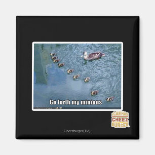 Gehe zu meinen Lakaien Magnet