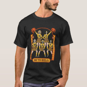Gehe zur Hölle! T-Shirt