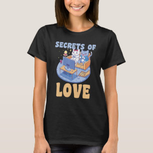 Geheimnisse der Katzenwelt Liebe Spielen Spielekat T-Shirt