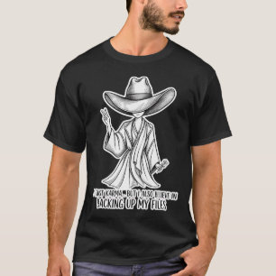 Geheimnisvolles Karma-Zitat "Ich vertraue Karma... T-Shirt