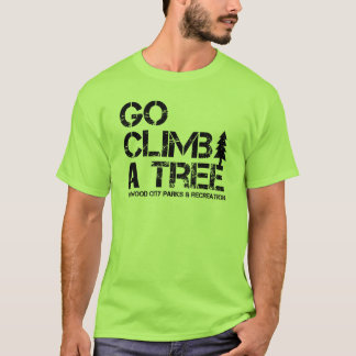 Gehen Aufstieg ein Baum T-Shirt