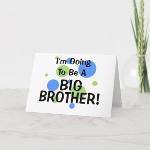 Gehen, ein großer Bruder zu sein Ankündigung