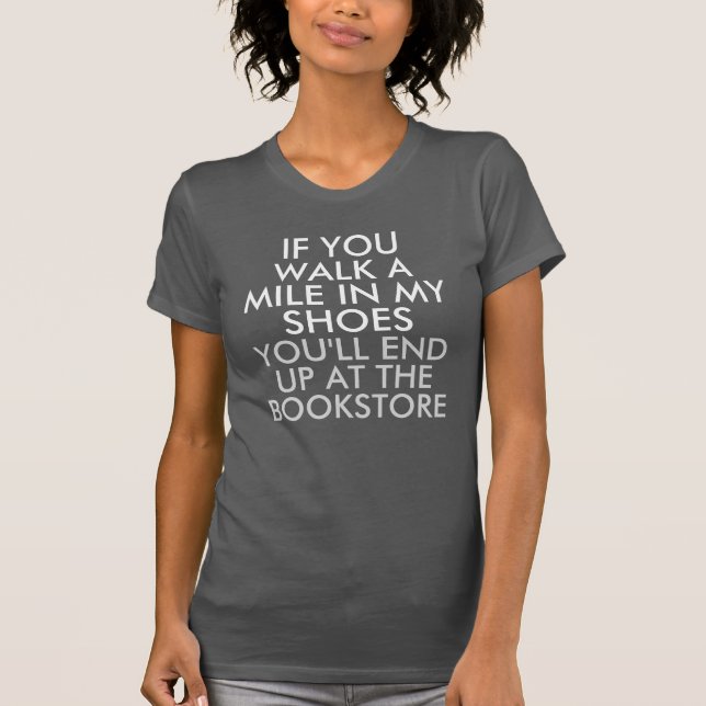 Gehen eine Meile in meiner T-Shirt (Vorderseite)