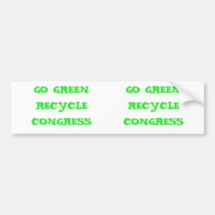 GEHEN GRÜN RECYCELN KONGRESS: 2 für 1 Autoaufkleber