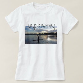 Gehen Ihr eigenes Weisen-T-Shirt T-Shirt