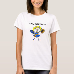 , Gehen Kaffee! Cheerleader-T - Shirt (blond)