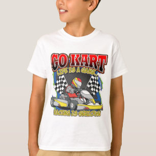 Gehen Kart Leben T-Shirt