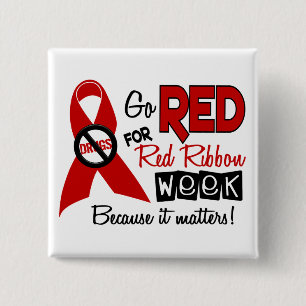 Gehen Rot für rote Band-Woche Button