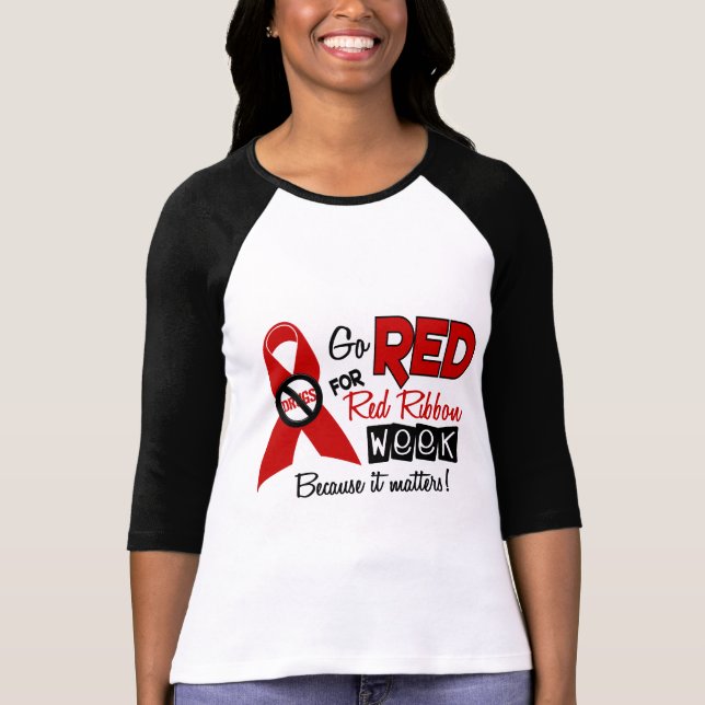 Gehen Rot für rote Band-Woche T-Shirt (Vorderseite)