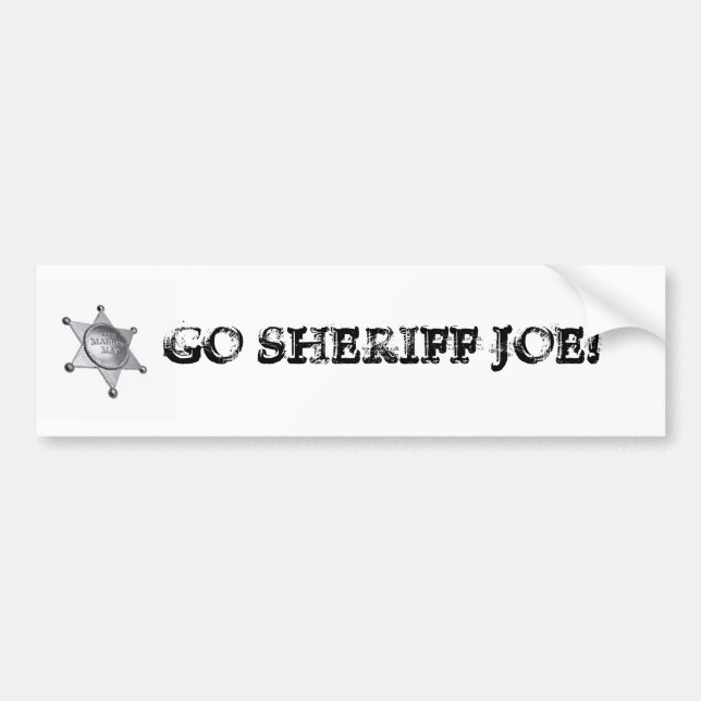 GEHEN SHERIFF JOE! AUTOAUFKLEBER (Vorne)