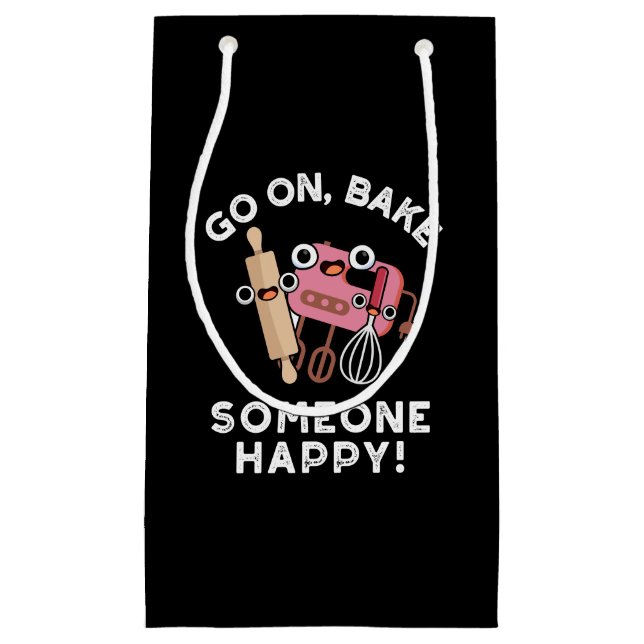 Gehen Sie auf Bake Jemand glücklichen Funny Baker  Kleine Geschenktüte (Vorderseite)