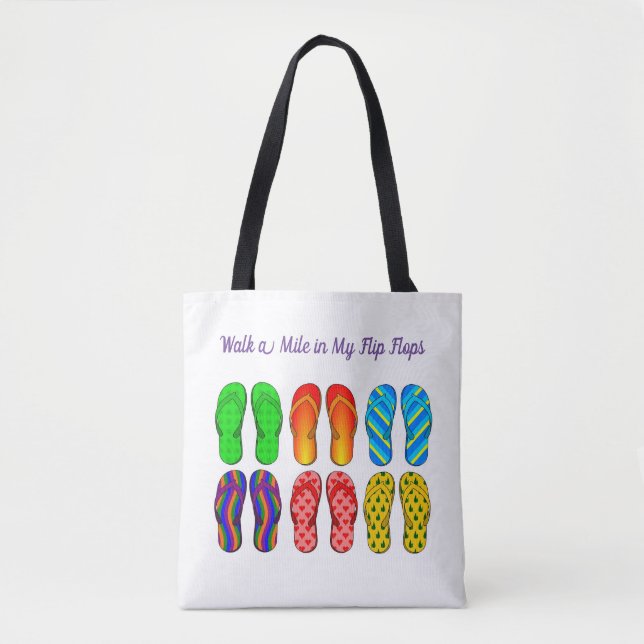 Gehen Sie eine Meile in meinen Flip Flops Tasche (Vorderseite)