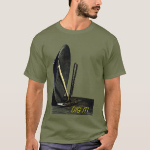 GEHEN SIE ES! Goldpfanne und Bergbau. Holen Sie si T-Shirt
