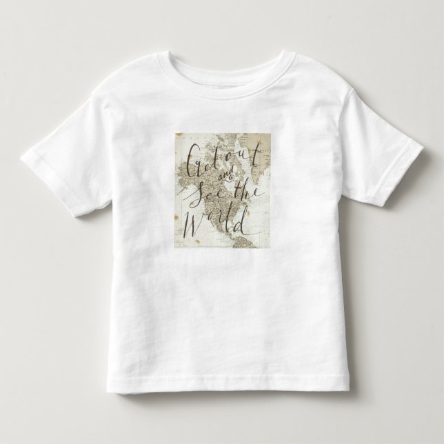 Gehen Sie hinaus und sehen Sie die Welt zu Kleinkind T-shirt (Vorderseite)