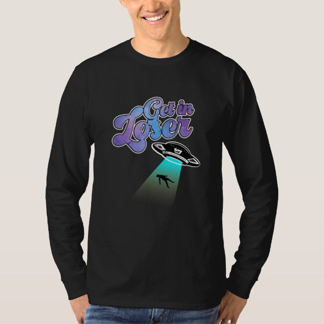 Gehen Sie in lockerer machen Hintern Stuff Alien E T-Shirt (Vorderseite)