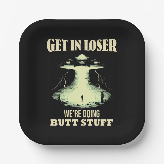 Gehen Sie locker - wir machen Hintern. Pappteller (Vorderseite)