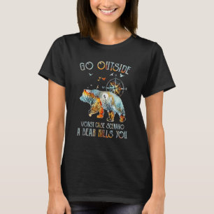 Gehen Sie nach draußen, schlimmstes Szenario Ein B T-Shirt