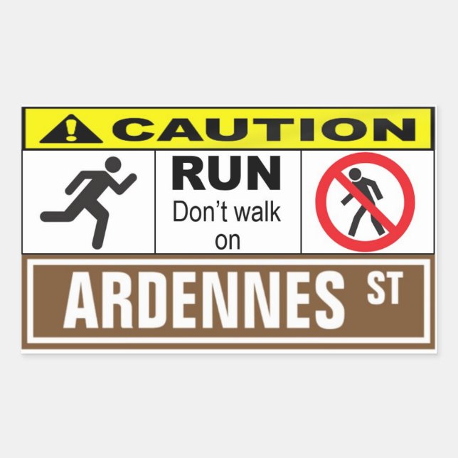 Gehen Sie nicht auf die Ardennen-Aufkleber Rechteckiger Aufkleber (Vorderseite)