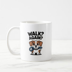 Gehen Sie noch einmal? - Funny Dog Eltern-Tasse Kaffeetasse