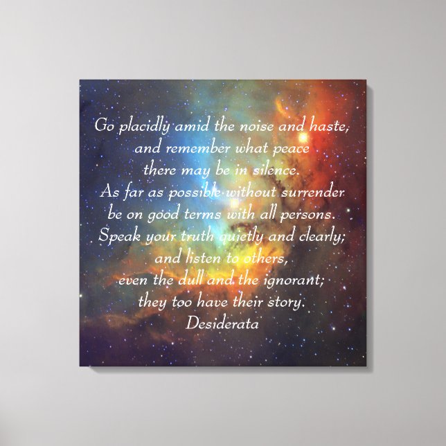 Gehen Sie Placidid Desiderata Leinwanddruck (Vorderseite)