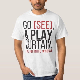 GEHEN SIE [SEHEN SIE]. EIN SPIEL. VORHANG. T - T-Shirt