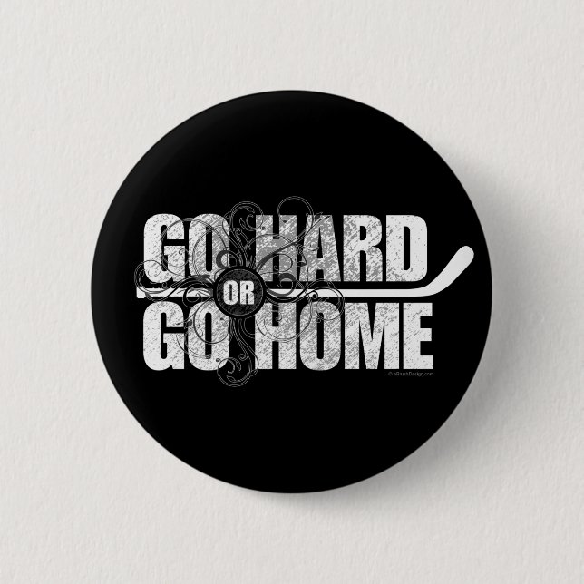 Gehen Sie stark oder gehen Sie Zuhause (Hockey) Button (Vorderseite)