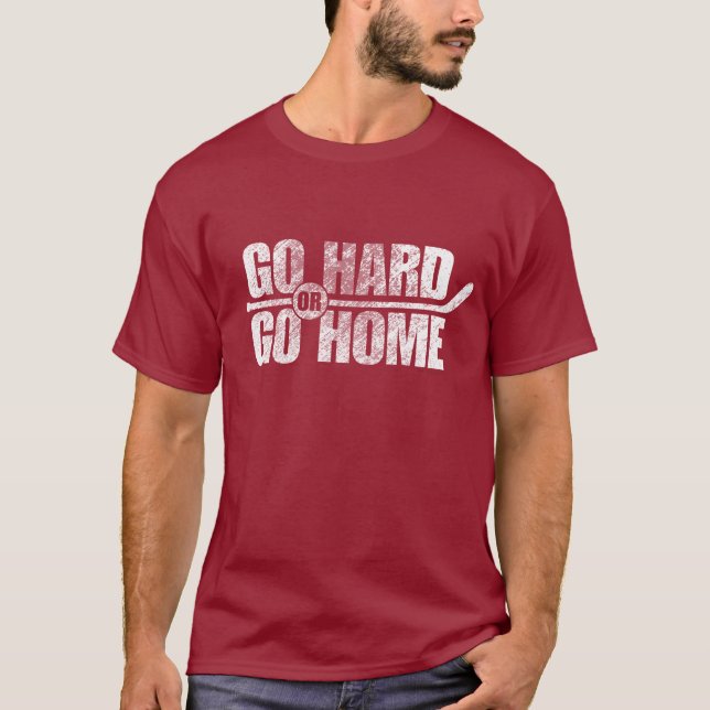 Gehen Sie stark oder gehen Sie Zuhause (Hockey) T-Shirt (Vorderseite)