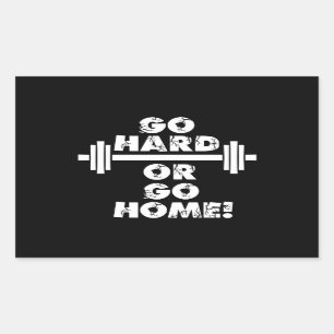 Gehen Sie stark oder gehen Sie Zuhause Rechteckiger Aufkleber