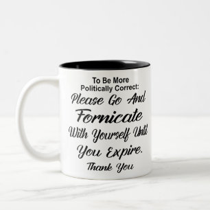 Gehen Sie und vergessen Sie sich, bis Sie # auslau Zweifarbige Tasse