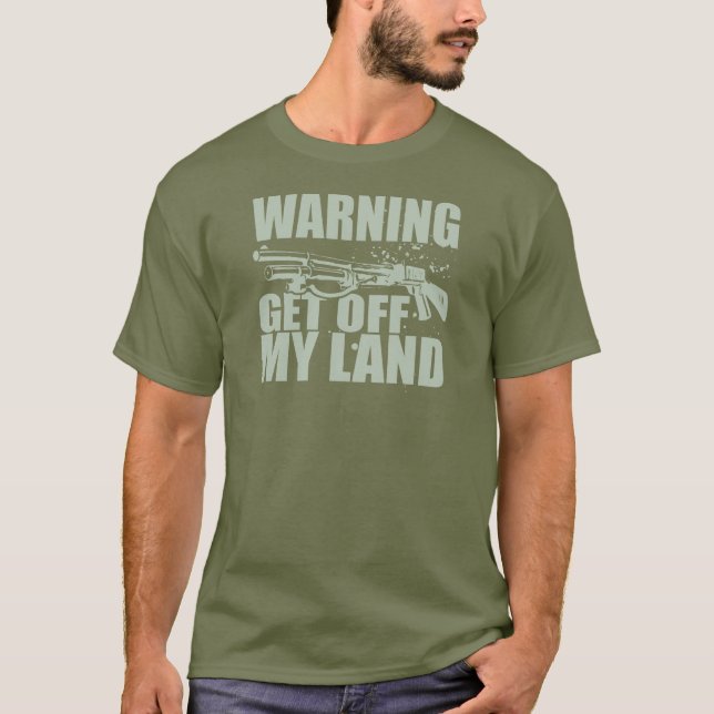 Gehen Sie von meinem Land weg T-Shirt (Vorderseite)